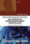 AB-Türkiye Gündemindeki Sorunlar