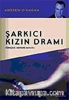 Şarkıcı Kızın Dramı