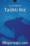 Talihli Kız