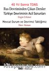 Rus Devriminden Çıkan Dersler Türkiye Devriminin Acil Sorunları & Mevcut Durum ve Devrimci Taktiğimiz