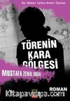 Törenin Kara Gölgesi