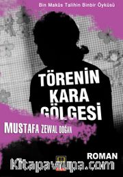 Törenin Kara Gölgesi