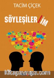 Söyleşiler / İm