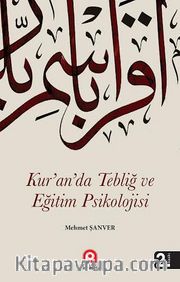 Kur'an da Tebliğ ve Eğitim Psikolojisi