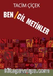 Bencil Metinler