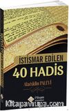 İstismar Edilen 40 Hadis