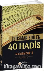 İstismar Edilen 40 Hadis