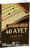 İstismar Edilen 40 Ayet