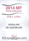 2014 MF Grubu Açılanan LYS 1- LYS 2 Soruları ve Çözümleri