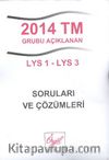 2014 TM Grubu Açıklanan LYS 1 - LYS 3 Soruları ve Çözümleri