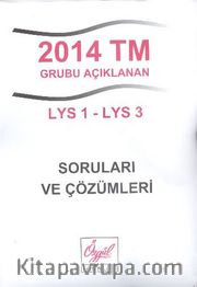 2014 TM Grubu Açıklanan LYS 1 - LYS 3 Soruları ve Çözümleri