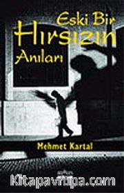 Eski Bir Hırsızın Anıları
