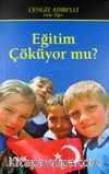 Eğitim Çöküyor mu?