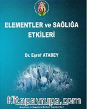 Elementler ve Sağlığa Etkileri