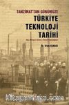 Tanzimat'tan Günümüze Türkiye Teknoloji Tarihi