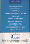 Uygulamada Kamulaştırmadan Doğan Davalar & Kamulaştırmasız El Atma Davaları Hukuki El Atma ve Geçici İşgalden Doğan Tazminat Davaları
