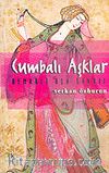 Cumbalı Aşklar