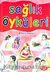 Sağlık Öyküleri