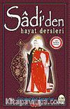 Sadi'den Hayat Dersleri