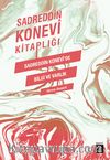 Sadreddin Konevi Kitaplığı / Sadreddin Konevi'de Bilgi ve Varlık