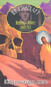 Herbert West: Diriltici / Toplu Eserler 5