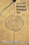 Başkası Olduğun Yer