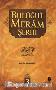 Buluğu'l Meram Şerhi -3