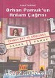 Orhan Pamuk'un Anlam Çağrısı