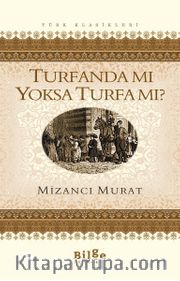 Turfanda mı Yoksa Turfa mı?