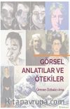 Görsel Anlatılar ve Ötekiler