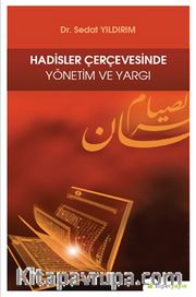 Hadisler Çerçevesinde Yönetim ve Yargı