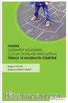 Hakeke & Gazitantep Geleneksel Çocuk Oyunları Aracılığıyla Türkçe ve Matematik Öğretimi