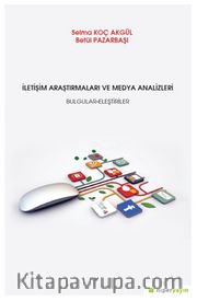 İletişim Araştrımaları ve Medya Analizleri Bulgular-Eleştiriler