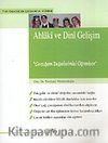 Ahlaki ve Dini Gelişim & Çocuğum Değerlerimizi Öğreniyor