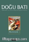 Doğu Batı Sayı: 38 Ağustos, Eylül, Ekim 2006 (Üç Aylık Düşünce Dergisi) Milliyetçilik 1