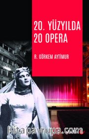 20. Yüzyılda 20 Opera