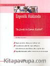 Ergenlik Hakkında / Bu Çocuk Ne Zaman Büyüdü