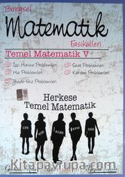 Temel Matematik V <br /> Bireysel Matematik Fasikülleri