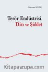 Terör Endüstrisi Din ve Şiddet