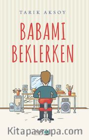 Babamı Beklerken