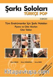 Şarkı Soloları - Türkçe Pop <br /> Tüm Enstrümanlar İçin Şarkı Notaları