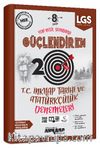 8. Sınıf T. C. İnkılap Tarihi ve Atatürkçülük 20 Zorlu Denemeleri 