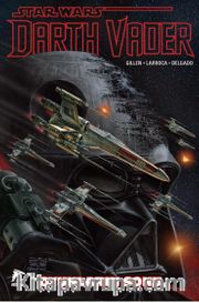Star Wars: Darth Vader Cilt 4 / Oyunların Sonu