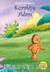 Kurabiye Adam / Benim İlk Hikayelerim