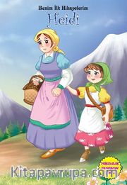 Heidi / Benim İlk Hikayelerim