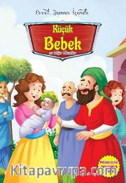 Küçük Bebek ve Diğer Masallar / Evvel Zaman İçinde