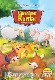 Güvenilmez Kurtlar ve Diğer Masallar / Evvel Zaman İçinde