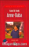 Kudsi İki Varlık Anne Baba küçük boy
