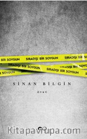 Sıradışı Bir Soygun