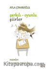 Şarkılı Oyunlu Şiirler (Karton Kapak)